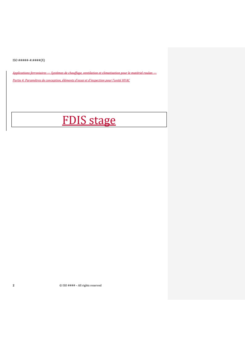 REDLINE ISO/FDIS 19659-4 - Railway applications — Heating, ventilation and air conditioning systems for rolling stock — Part 4: Design parameters, test and inspection items for the HVAC unit
Released:10/17/2025