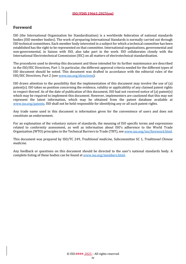 ISO 19661:2026 REDLINE ISO/FDIS 19661 - Traditional Chinese medicine — Anemarrhena asphodeloides rhizome
Released:3. 11. 2025 - Page 4 preview