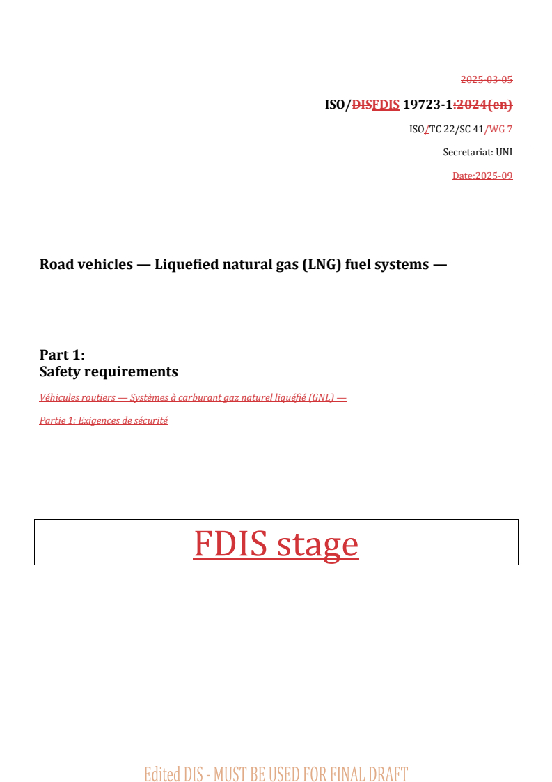 REDLINE ISO/FDIS 19723-1 - Road vehicles — Liquefied natural gas (LNG) fuel systems — Part 1: Safety requirements
Released:10. 09. 2025