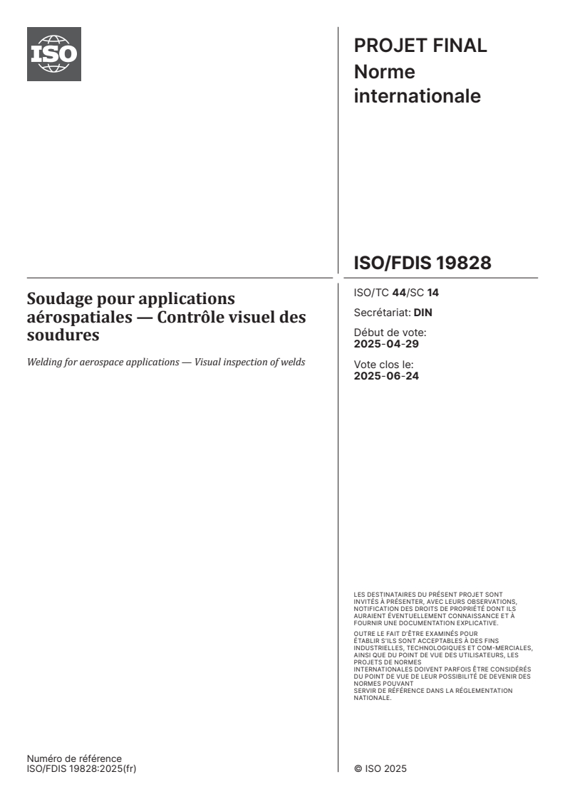 ISO/FDIS 19828 - Soudage pour applications aérospatiales — Contrôle visuel des soudures
Released:12. 06. 2025