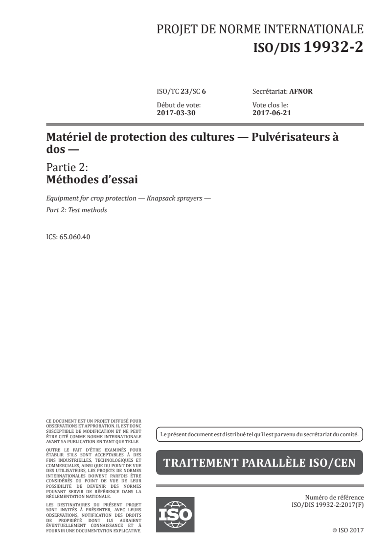 ISO/FDIS 19932-2 ISO/FDIS 19932-2 - Matériel de protection des cultures — Pulvérisateurs à dos — Partie 2: Méthodes d'essai/13/2017 - Page 1 preview