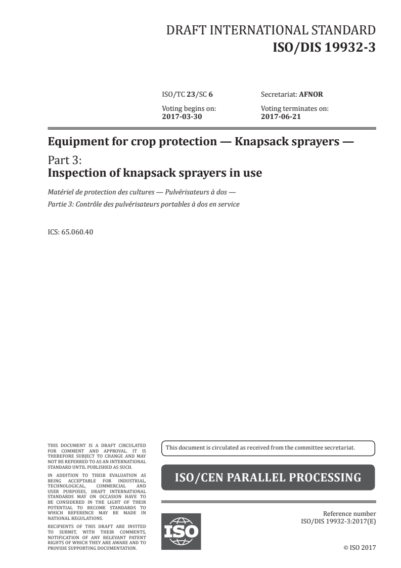 ISO/FDIS 19932-3 ISO/FDIS 19932-3 - Equipment for crop protection — Knapsack sprayers — Part 3: Inspection of knapsack sprayers in use/30/2017 - Page 1 preview