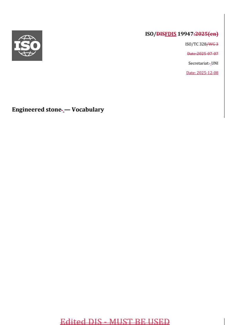 REDLINE ISO/FDIS 19947 - Engineered stone — Vocabulary
Released:9. 12. 2025