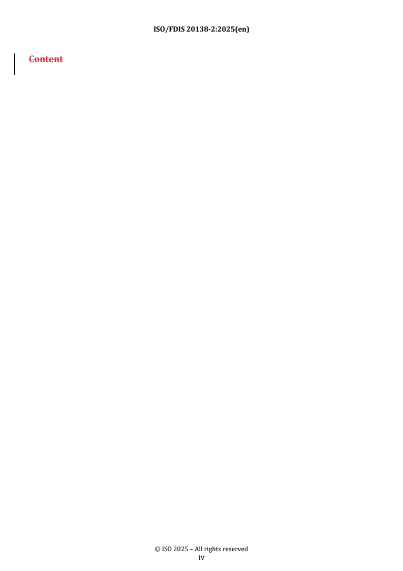 ISO 20138-2 REDLINE ISO/FDIS 20138-2 - Railway applications — Calculation of braking performance (stopping, slowing and stationary braking) — Part 2: General algorithms utilizing step by step calculation
Released:10. 09. 2025 - Page 4 preview