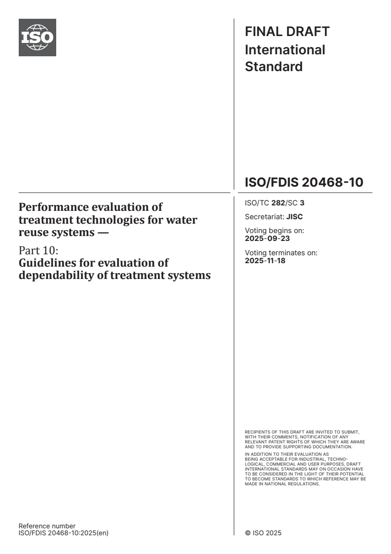 ISO/FDIS 20468-10 - Performance evaluation of treatment technologies for water reuse systems — Part 10: Guidelines for evaluation of dependability of treatment systems
Released:9. 09. 2025
