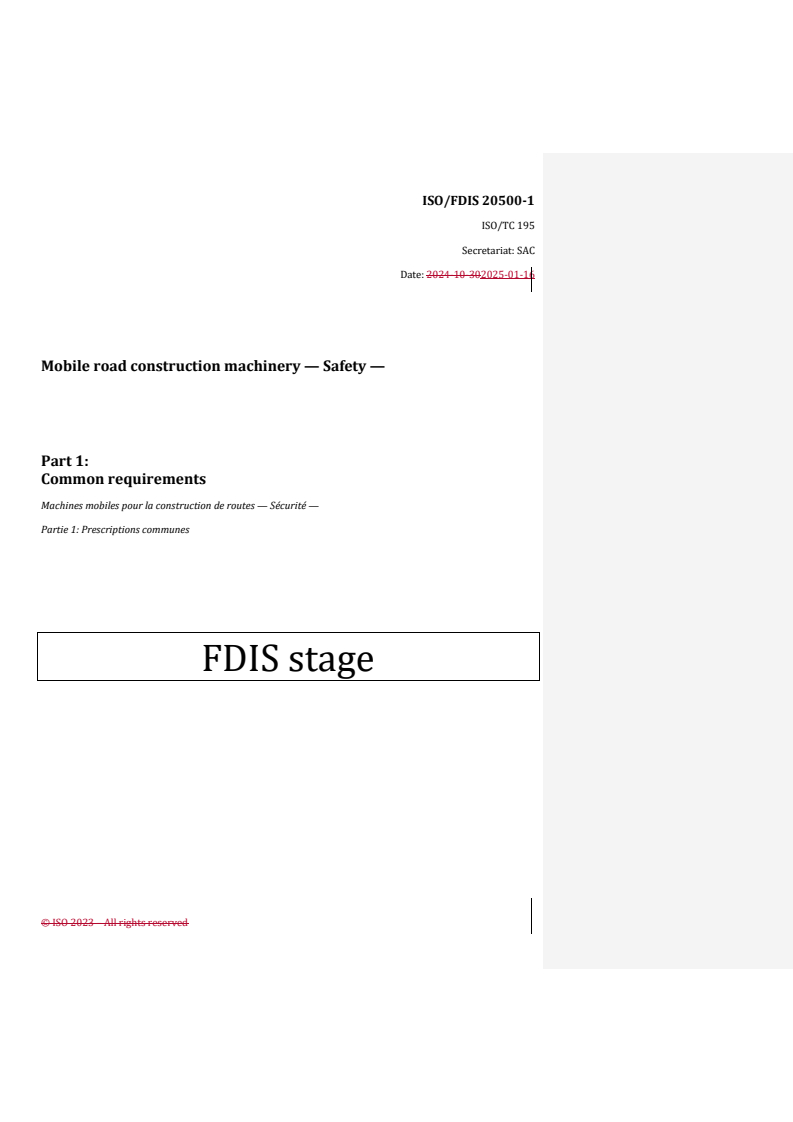 REDLINE ISO/FDIS 20500-1 - Mobile road construction machinery — Safety — Part 1: Common requirements
Released:22. 10. 2025
