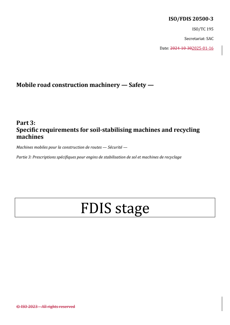 REDLINE ISO/FDIS 20500-3 - Mobile road construction machinery — Safety — Part 3: Specific requirements for soil-stabilising machines and recycling machines
Released:22. 10. 2025