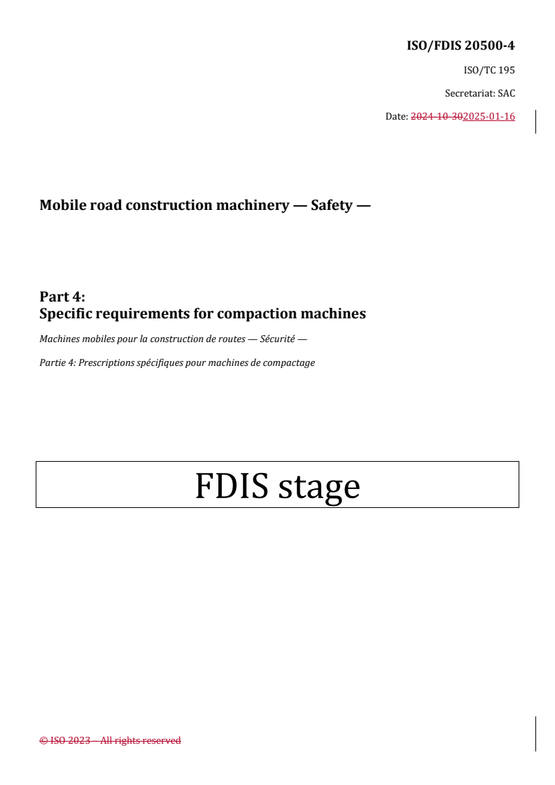 REDLINE ISO/FDIS 20500-4 - Mobile road construction machinery — Safety — Part 4: Specific requirements for compaction machines
Released:22. 10. 2025