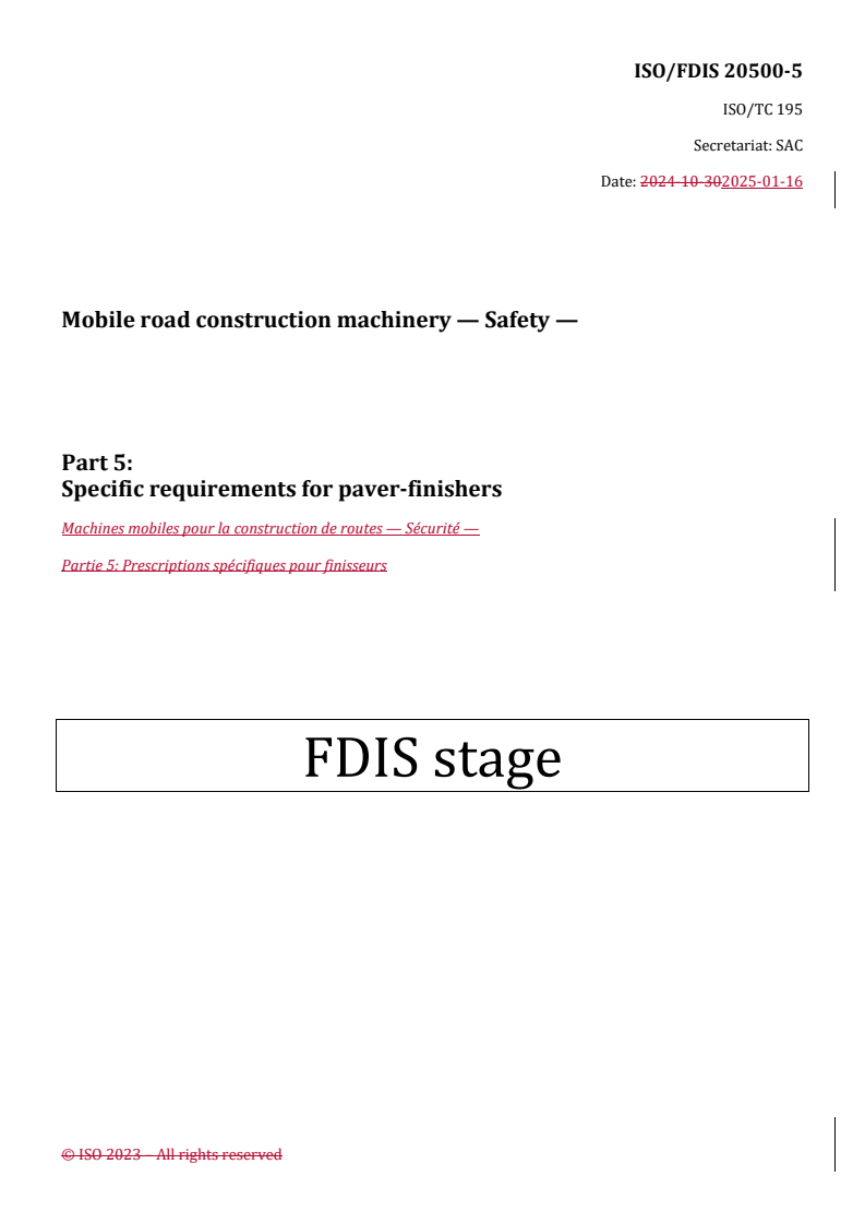 REDLINE ISO/FDIS 20500-5 - Mobile road construction machinery — Safety — Part 5: Specific requirements for paver-finishers
Released:22. 10. 2025
