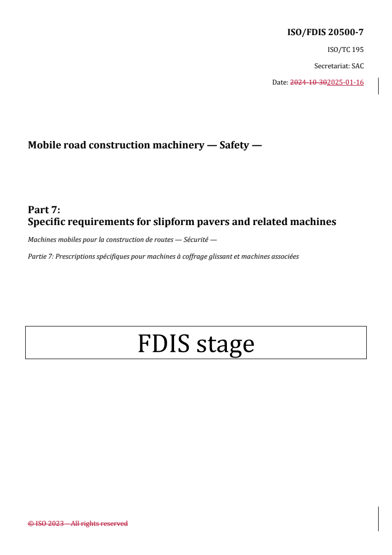 REDLINE ISO/FDIS 20500-7 - Mobile road construction machinery — Safety — Part 7: Specific requirements for slipform pavers and related machines
Released:22. 10. 2025