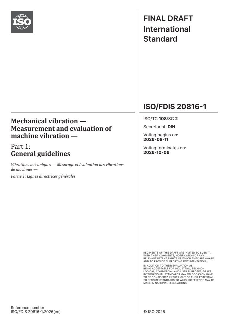 ISO/FDIS 20816-1 ISO/FDIS 20816-1 - Mechanical vibration — Measurement and evaluation of machine vibration — Part 1: General guidelines - Page 1 preview