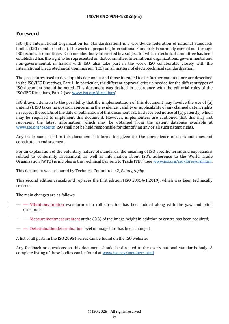 ISO/FDIS 20954-1 REDLINE ISO/FDIS 20954-1 - Digital imaging — Measurement method for image stabilization performance — Part 1: Optical systems - Page 4 preview
