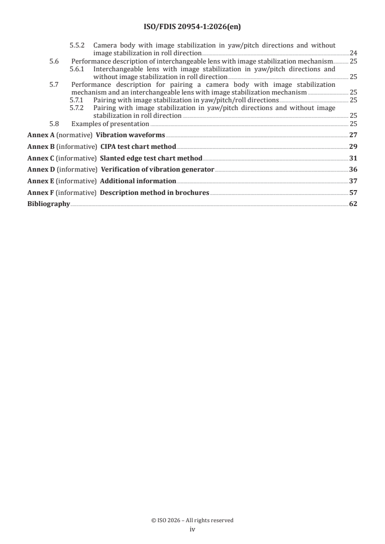 ISO/FDIS 20954-1 ISO/FDIS 20954-1 - Digital imaging — Measurement method for image stabilization performance — Part 1: Optical systems - Page 4 preview