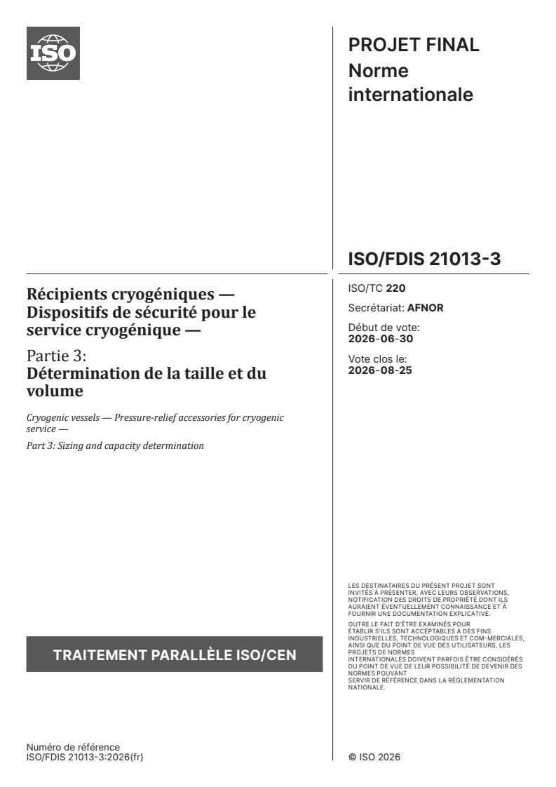 ISO/FDIS 21013-3 ISO/FDIS 21013-3 - Récipients cryogéniques — Dispositifs de sécurité pour le service cryogénique — Partie 3: Détermination de la taille et du volume - Page 1 preview