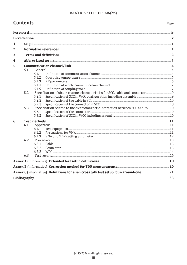 ISO/FDIS 21111-8 ISO/FDIS 21111-8 - Road vehicles — In-vehicle Ethernet — Part 8: Electrical 100-Mbit/s Ethernet transmission media, components and tests - Page 3 preview