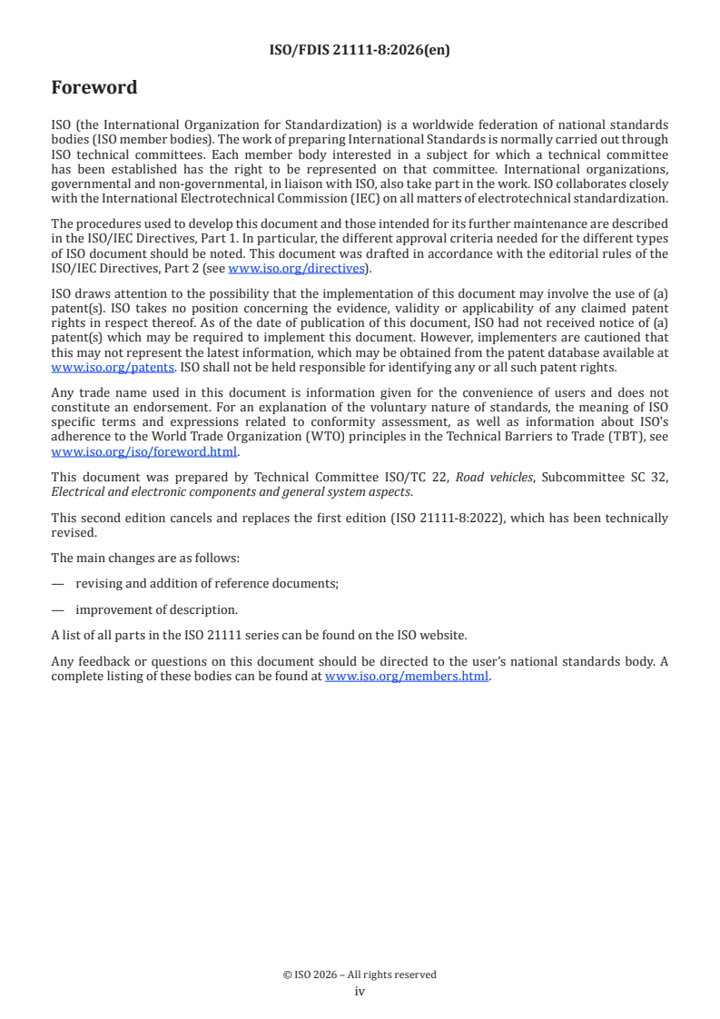 ISO/FDIS 21111-8 ISO/FDIS 21111-8 - Road vehicles — In-vehicle Ethernet — Part 8: Electrical 100-Mbit/s Ethernet transmission media, components and tests - Page 4 preview