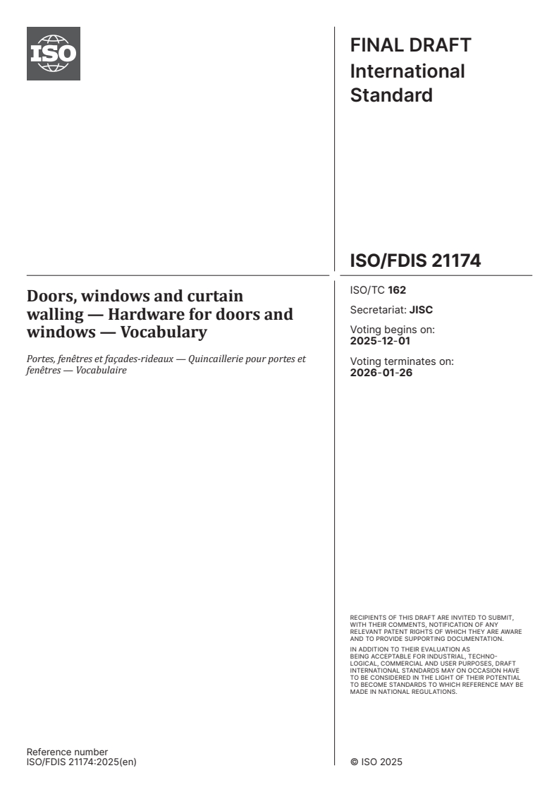 ISO/FDIS 21174 - Doors, windows and curtain walling — Hardware for doors and windows — Vocabulary
Released:17. 11. 2025