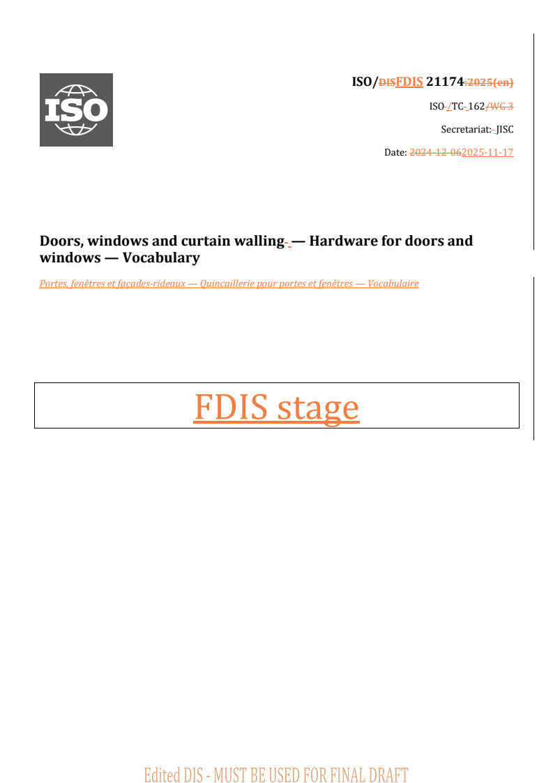 REDLINE ISO/FDIS 21174 - Doors, windows and curtain walling — Hardware for doors and windows — Vocabulary
Released:17. 11. 2025