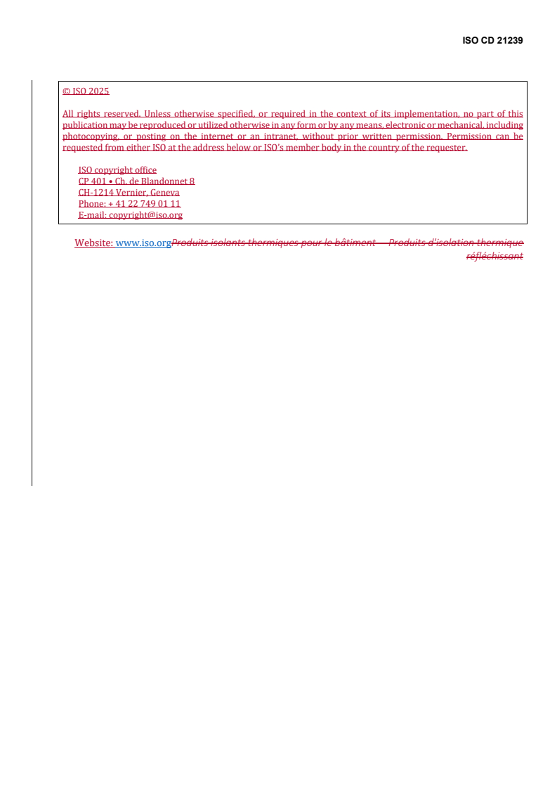 REDLINE ISO/FDIS 21239 - Thermal insulation products for buildings — Reflective insulating products — Specification
Released:9/24/2025