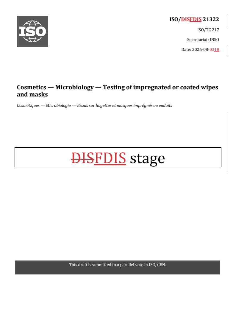 ISO/FDIS 21322 REDLINE ISO/FDIS 21322 - Cosmetics — Microbiology — Testing of impregnated or coated wipes and masks - Page 1 preview