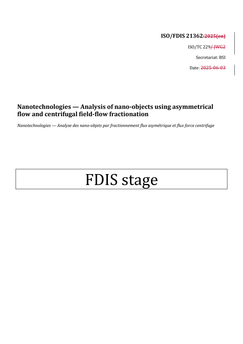 REDLINE ISO/FDIS 21362 - Nanotechnologies — Analysis of nano-objects using asymmetrical flow and centrifugal field-flow fractionation
Released:10/1/2025