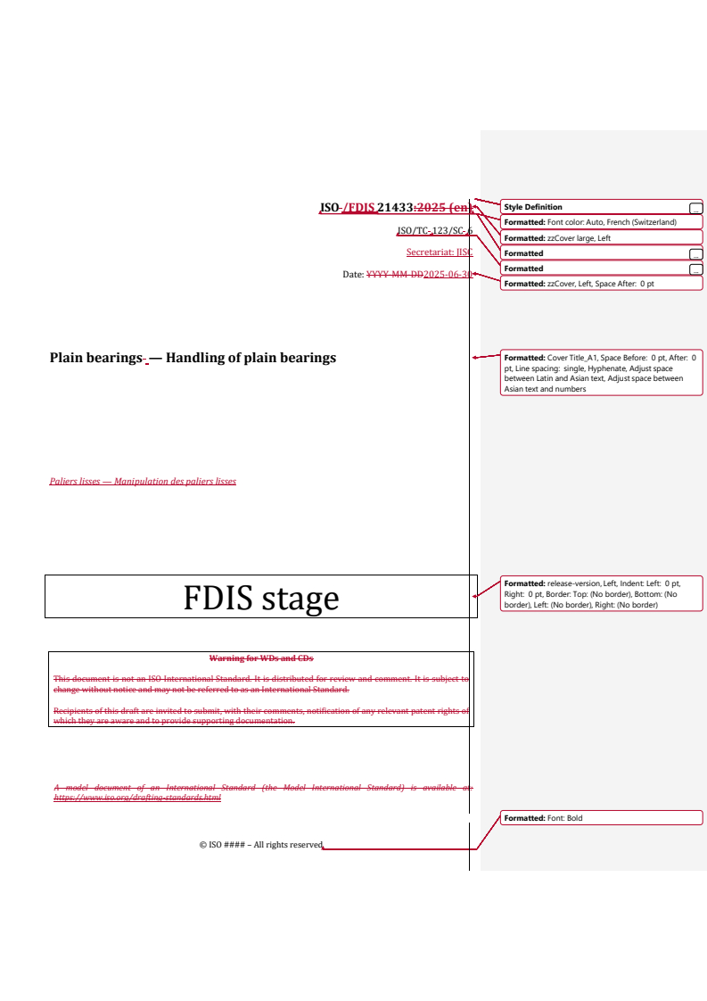 REDLINE ISO/FDIS 21433 - Plain bearings — Handling of plain bearings
Released:30. 06. 2025