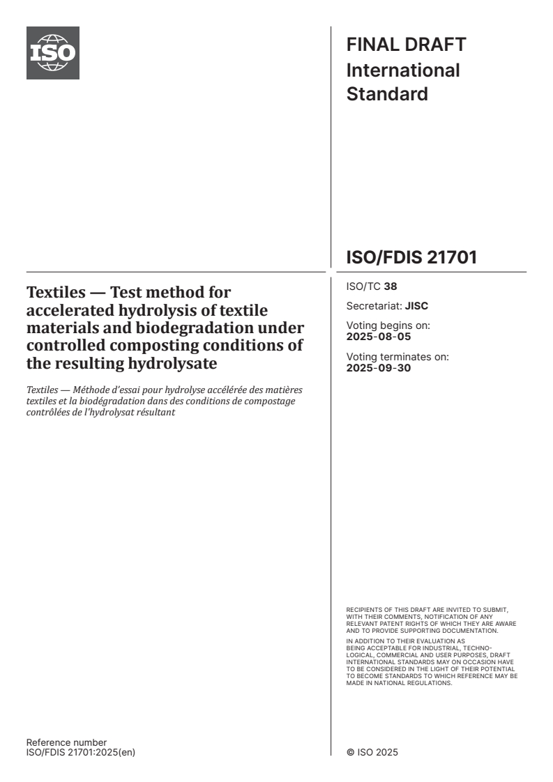 ISO/FDIS 21701 - Textiles —Test method for accelerated hydrolysis of textile materials and biodegradation under controlled composting conditions of the resulting hydrolysate
Released:22. 07. 2025
