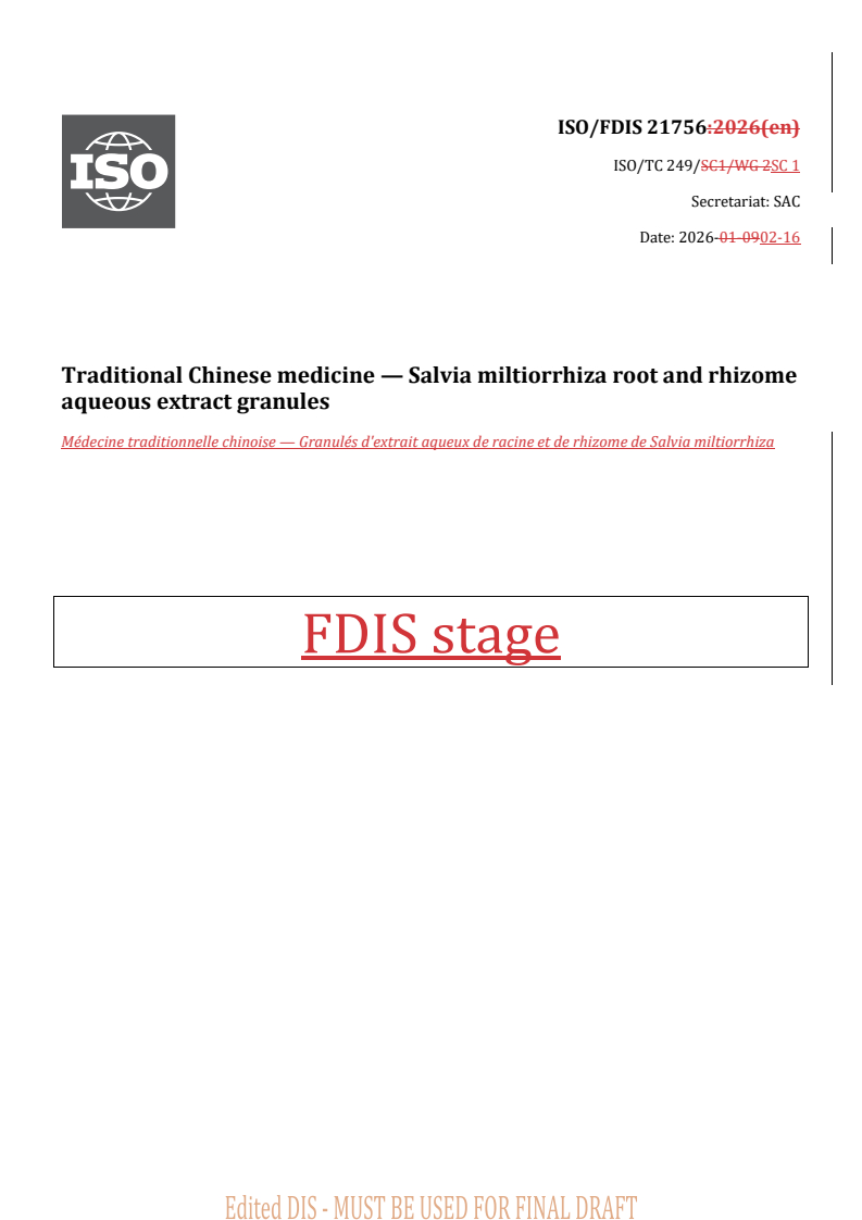 ISO 21756 REDLINE ISO/FDIS 21756 - Traditional Chinese medicine — Salvia miltiorrhiza root and rhizome aqueous extract granules - Page 1 preview