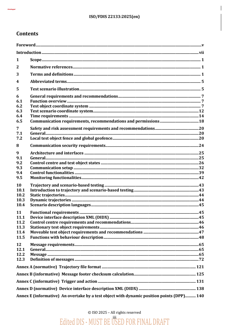 ISO 22133 REDLINE ISO/FDIS 22133 - Road vehicles — Test object monitoring and control for active safety and automated/autonomous vehicle testing — Functional requirements, specifications and communication protocol
Released:9/30/2025 - Page 3 preview