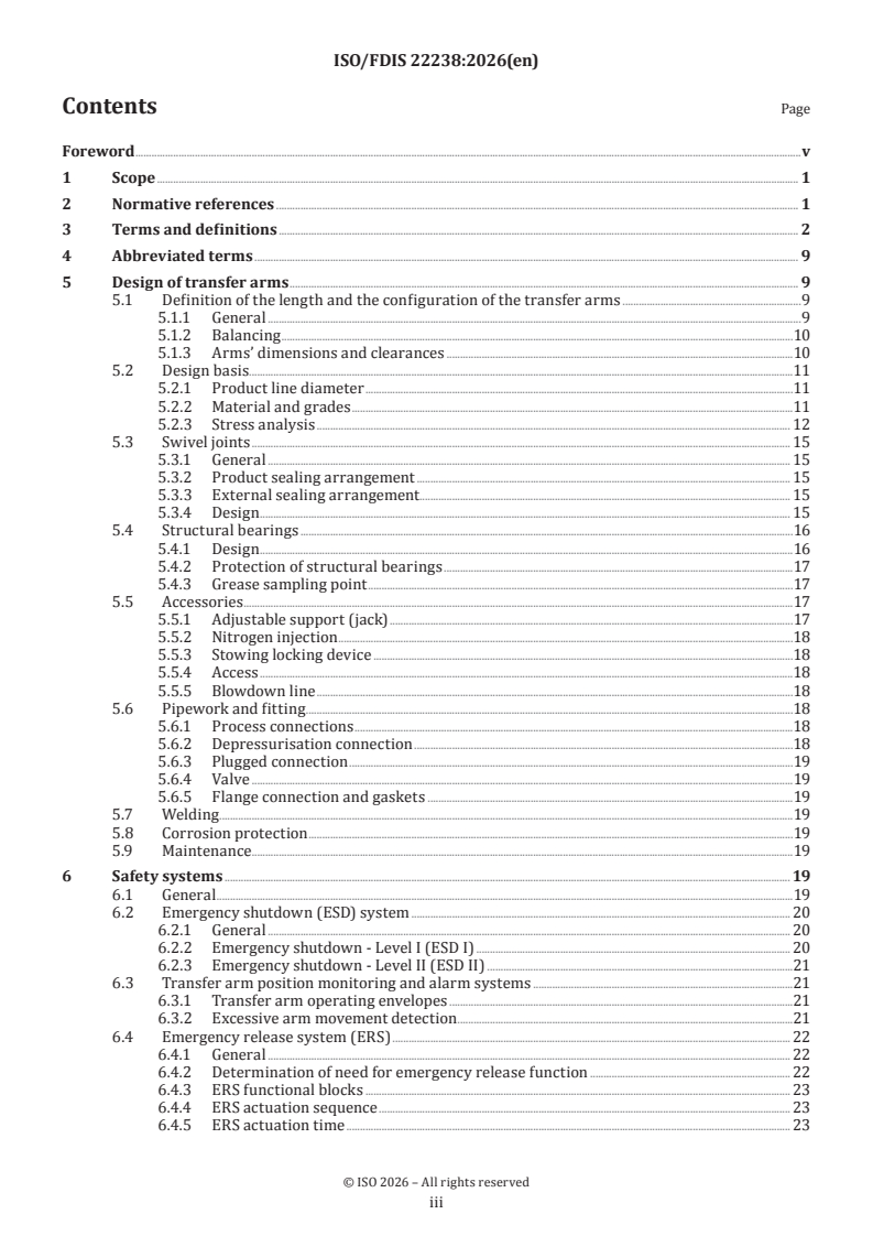 ISO/FDIS 22238 ISO/FDIS 22238 - Design, construction and testing of high-pressure natural gas marine transfer arms - Page 3 preview
