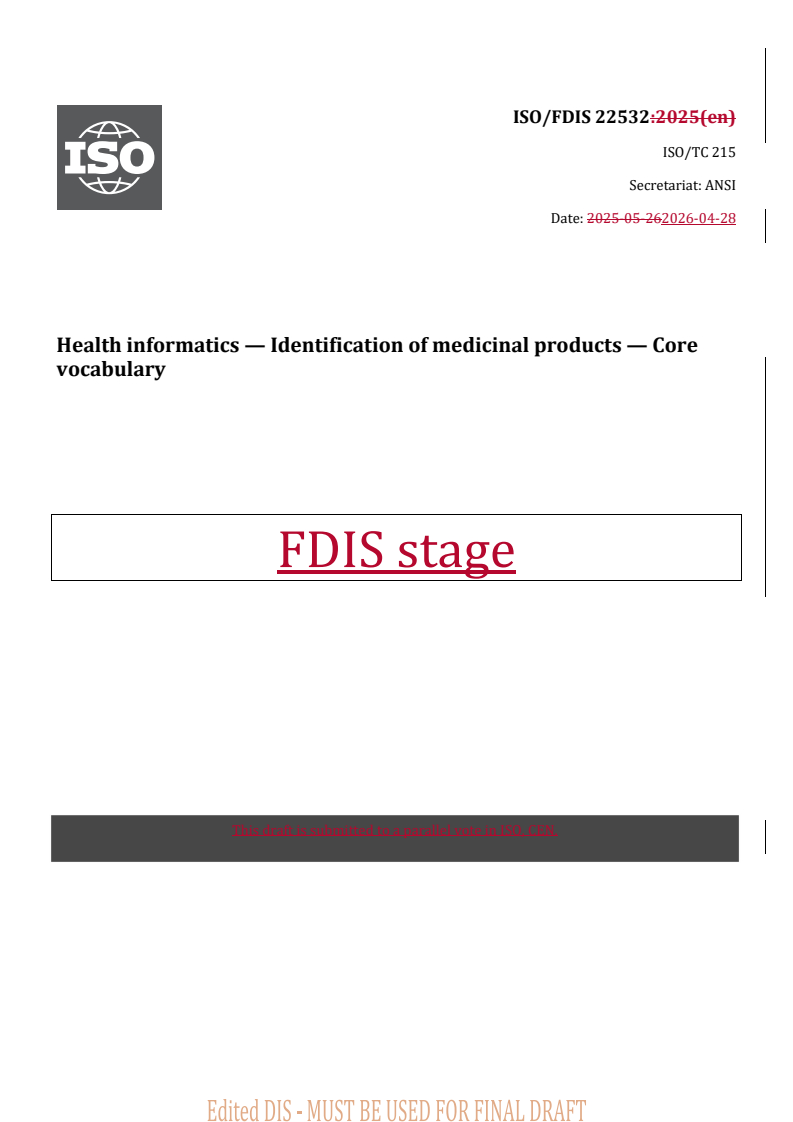 ISO/FDIS 22532 REDLINE ISO/FDIS 22532 - Health informatics — Identification of medicinal products — Core vocabulary - Page 1 preview