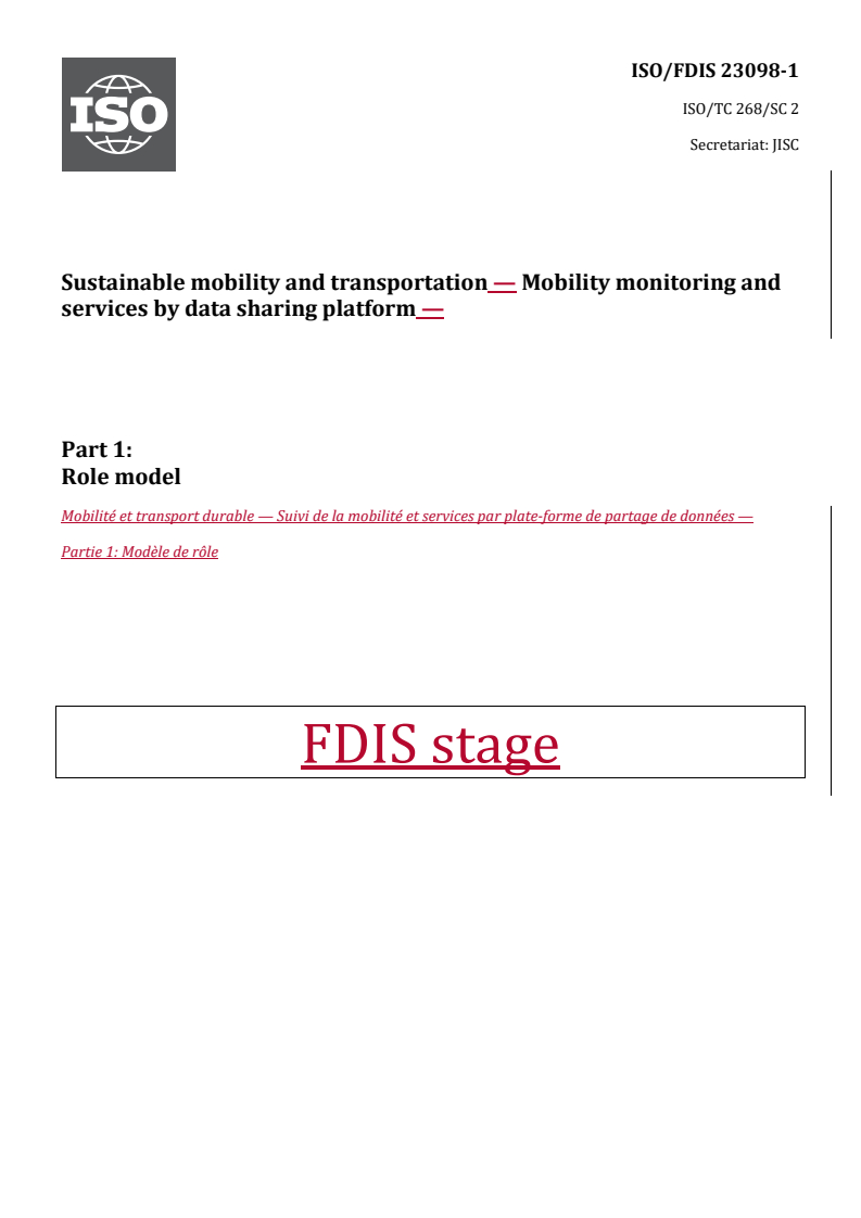 ISO/FDIS 23098-1 REDLINE ISO/FDIS 23098-1 - Sustainable mobility and transportation — Mobility monitoring and services by data sharing platform — Part 1: Role model - Page 1 preview
