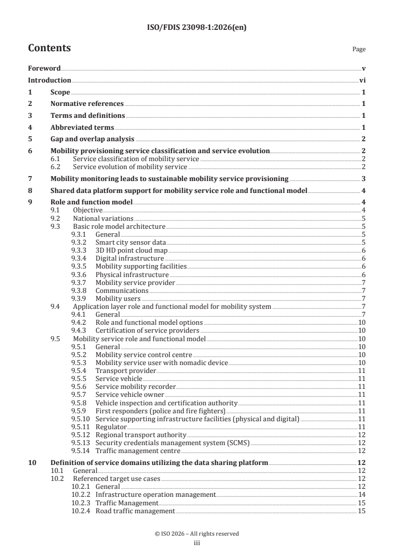 ISO/FDIS 23098-1 ISO/FDIS 23098-1 - Sustainable mobility and transportation — Mobility monitoring and services by data sharing platform — Part 1: Role model - Page 3 preview