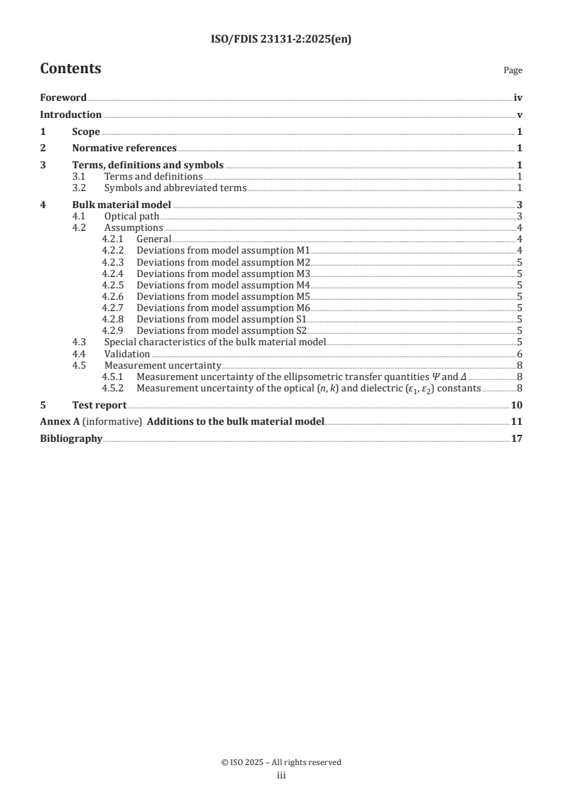 ISO 23131-2 ISO/FDIS 23131-2 - Ellipsometry — Part 2: Bulk material model
Released:10/7/2025 - Page 3 preview
