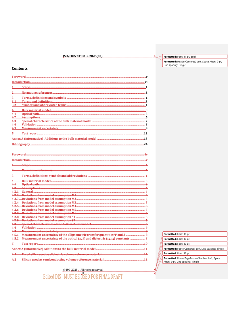 ISO 23131-2 REDLINE ISO/FDIS 23131-2 - Ellipsometry — Part 2: Bulk material model
Released:10/7/2025 - Page 3 preview