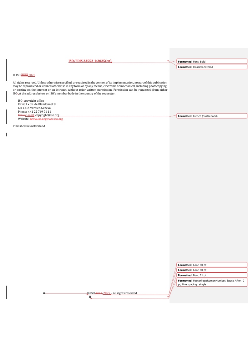 REDLINE ISO/FDIS 23552-1 - Control and protective devices for gaseous and liquid fuels — Particular requirements — Part 1: Electronic fuel/air ratio control systems, including associated sensors and mechanical actuators
Released:9/26/2025