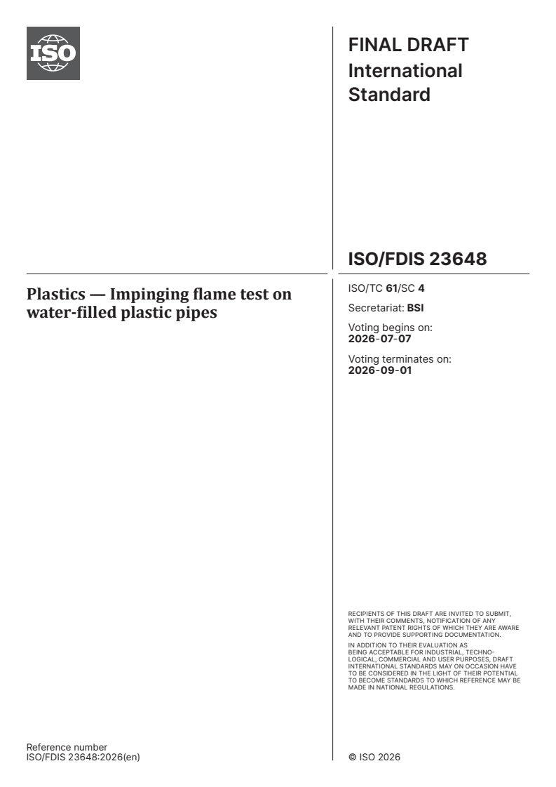 ISO 23648 ISO/FDIS 23648 - Plastics — Impinging flame test on water-filled plastic pipes - Page 1 preview