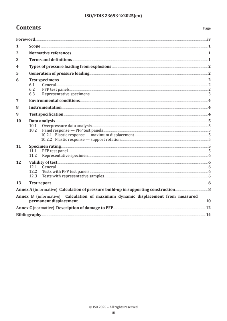 ISO/FDIS 23693-2 ISO/FDIS 23693-2 - Determination of the resistance to gas explosions of passive fire protection materials — Part 2: Divisional substrates
Released:9. 12. 2025 - Page 3 preview