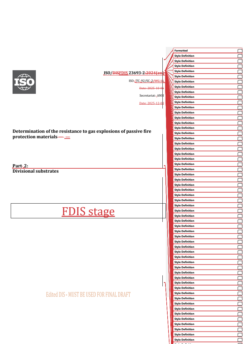 REDLINE ISO/FDIS 23693-2 - Determination of the resistance to gas explosions of passive fire protection materials — Part 2: Divisional substrates
Released:9. 12. 2025