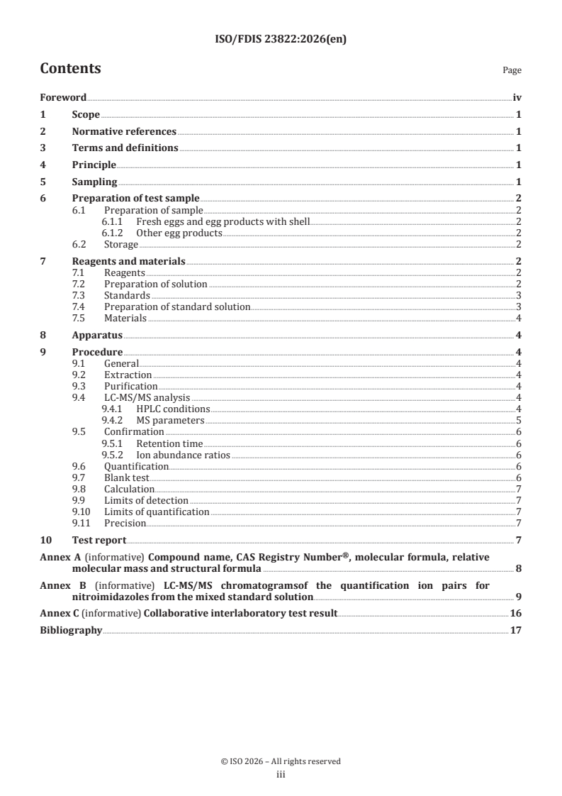ISO/FDIS 23822 ISO/FDIS 23822 - Eggs and egg products — Determination of nitroimidazole residues — Liquid chromatography-tandem mass spectrometry method - Page 3 preview
