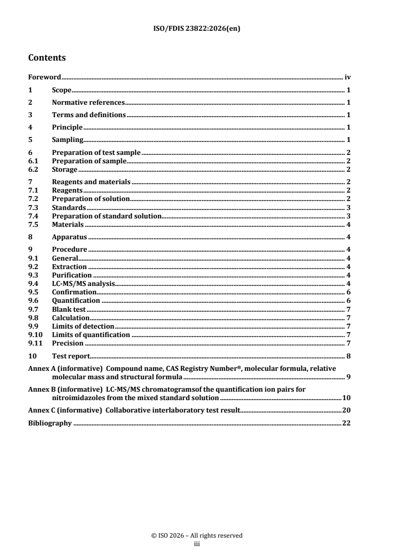 ISO/FDIS 23822 REDLINE ISO/FDIS 23822 - Eggs and egg products — Determination of nitroimidazole residues — Liquid chromatography-tandem mass spectrometry method - Page 3 preview