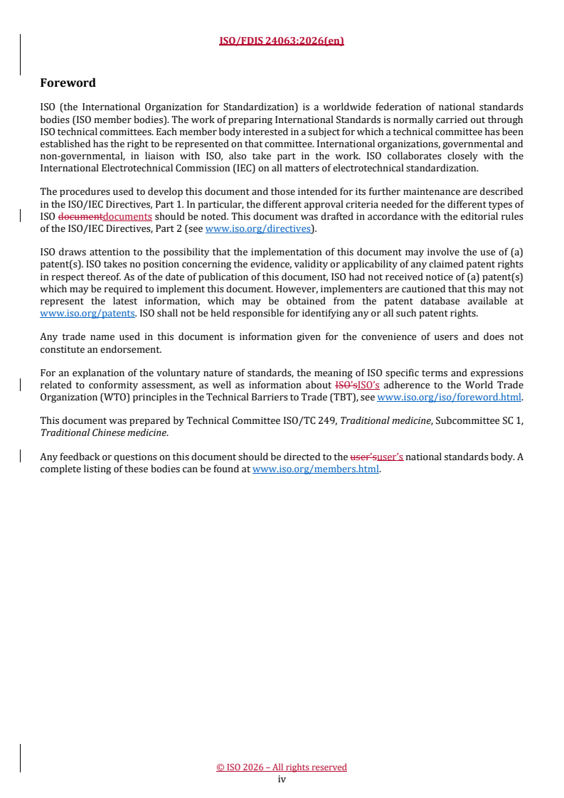 ISO 24063:2026 REDLINE ISO/FDIS 24063 - Traditional Chinese medicine — Ziziphus jujuba fruit
Released:6. 02. 2026 - Page 4 preview