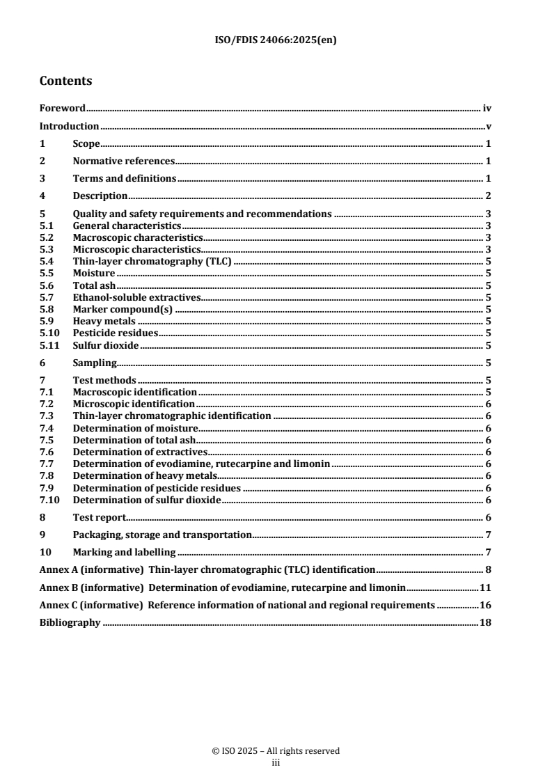 ISO 24066:2026 REDLINE ISO/FDIS 24066 - Traditional Chinese medicine — Euodia (syn. Evodia or Tetradium) fruit
Released:30. 10. 2025 - Page 3 preview