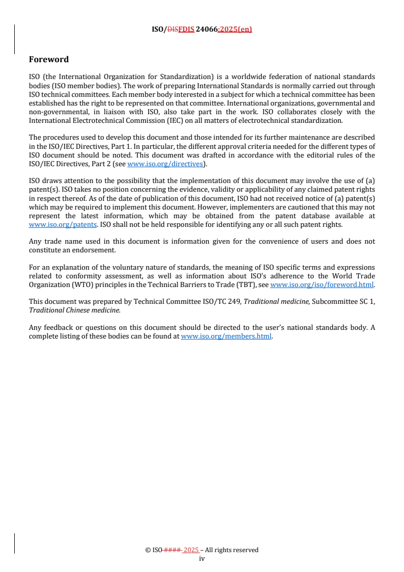 ISO 24066:2026 REDLINE ISO/FDIS 24066 - Traditional Chinese medicine — Euodia (syn. Evodia or Tetradium) fruit
Released:30. 10. 2025 - Page 4 preview