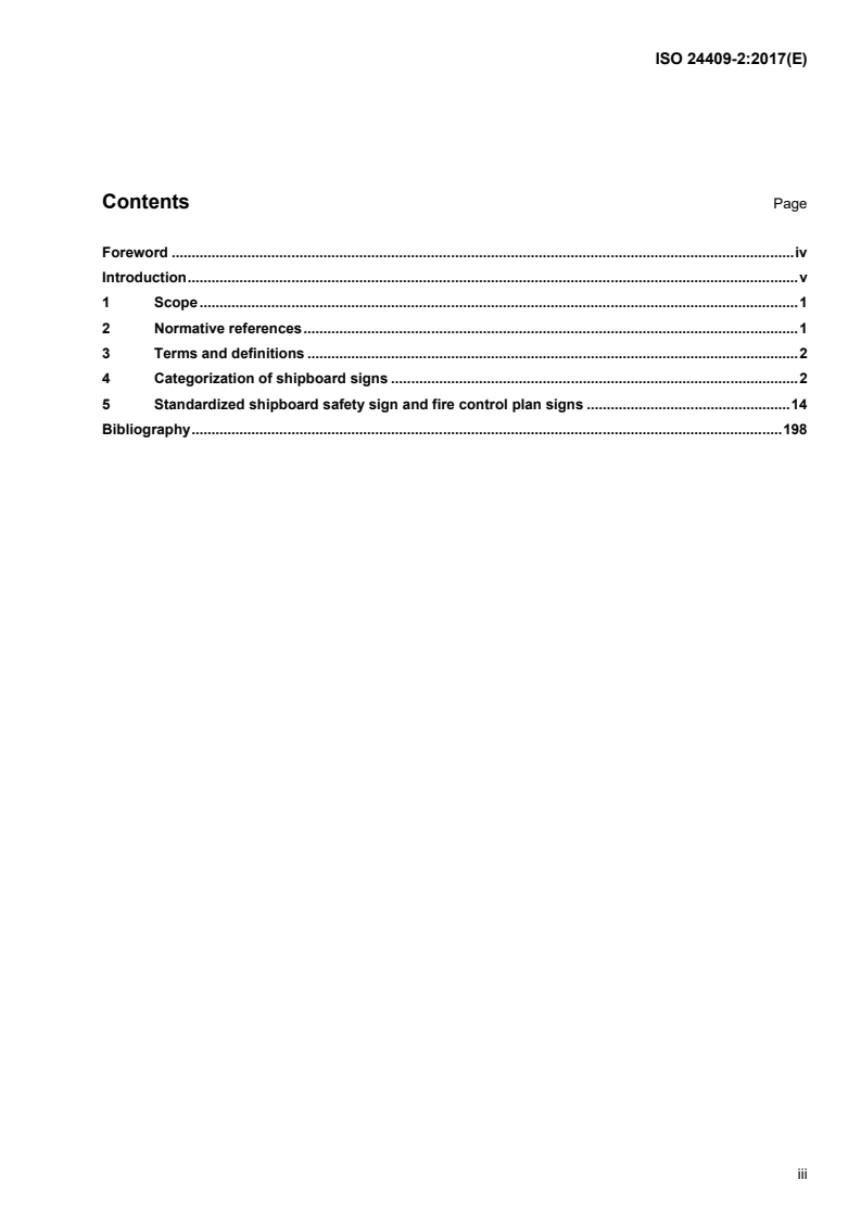 ISO/FDIS 24409-2 ISO/FDIS 24409-2 - Ships and marine technology — Design, location and use of shipboard safety signs, fire control plan signs, safety notices and safety markings — Part 2: Catalogue of shipboard safety signs and fire control plan signs/20/2017 - Page 3 preview