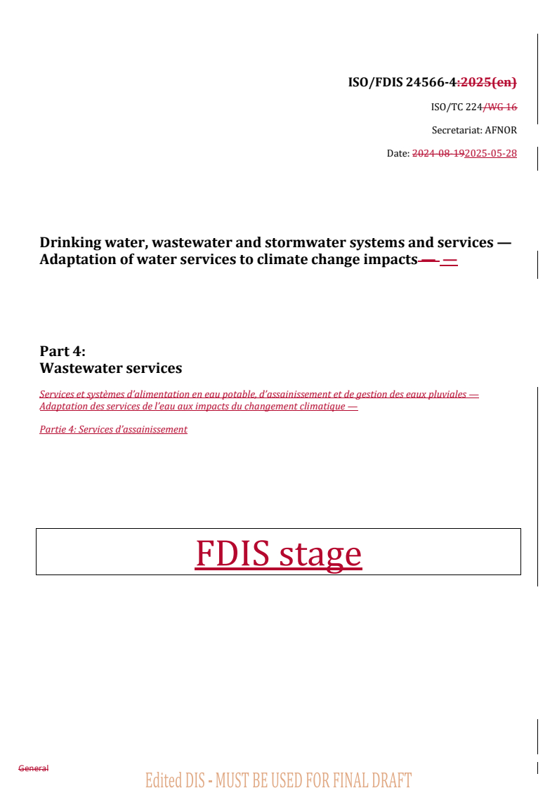 REDLINE ISO/FDIS 24566-4 - Drinking water, wastewater and stormwater systems and services — Adaptation of water services to climate change impacts — Part 4: Wastewater services
Released:2. 06. 2025