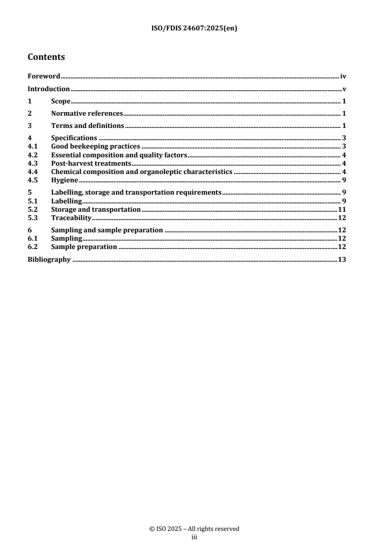 ISO/DIS 24607 REDLINE ISO/FDIS 24607 - Honey — Specifications
Released:10. 07. 2025 - Page 3 preview