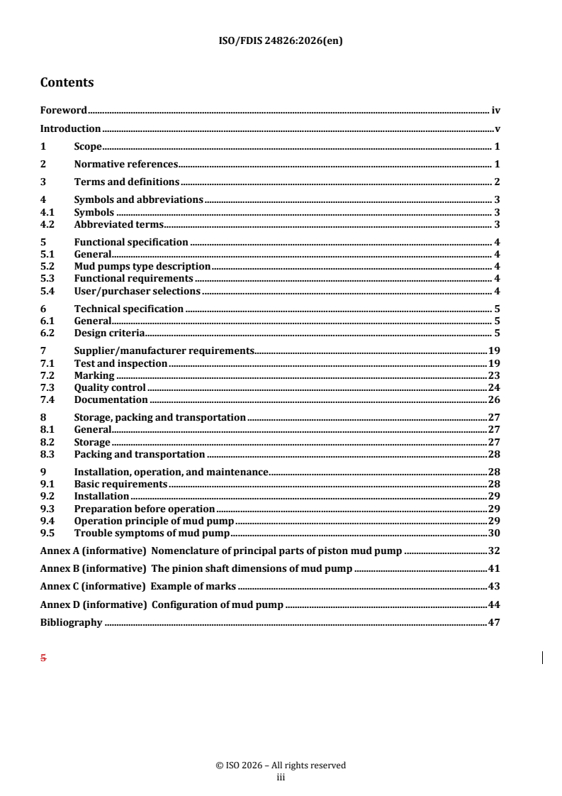 ISO/FDIS 24826 REDLINE ISO/FDIS 24826 - Oil and gas industries including lower carbon energy — Drilling, production and injection equipment — Mud pumps - Page 3 preview