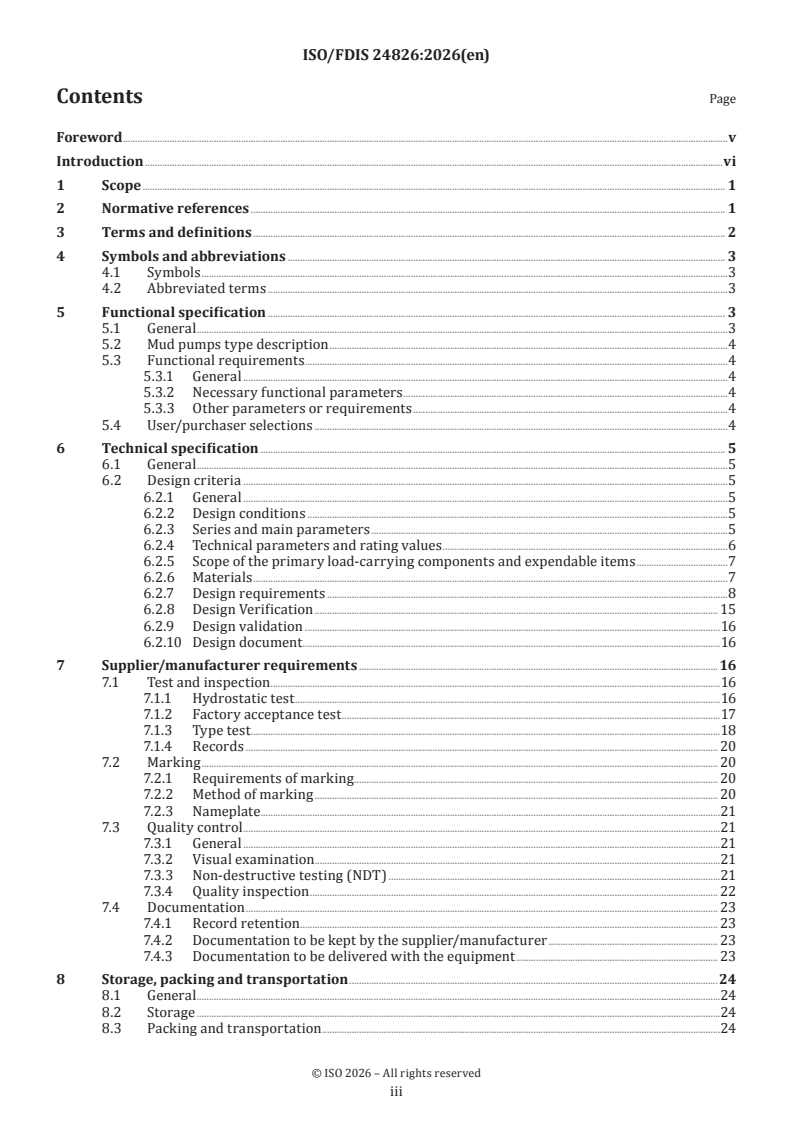 ISO/FDIS 24826 ISO/FDIS 24826 - Oil and gas industries including lower carbon energy — Drilling, production and injection equipment — Mud pumps - Page 3 preview