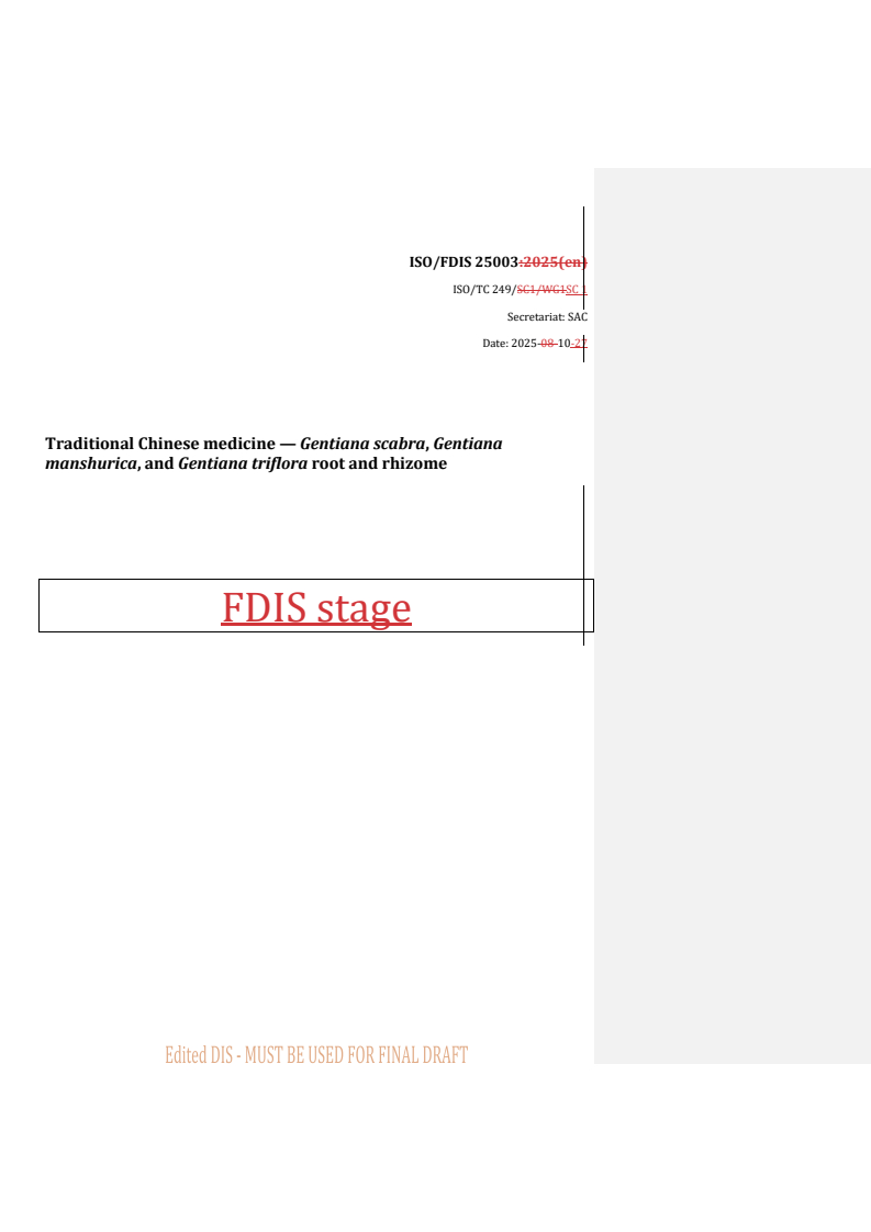 REDLINE ISO/FDIS 25003 - Traditional Chinese medicine — Gentiana scabra, Gentiana manshurica, and Gentiana triflora root and rhizome
Released:10/27/2025